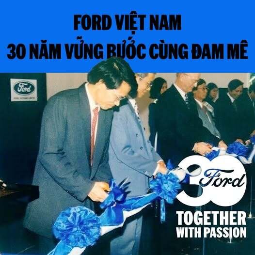 30 Năm Ford Việt Nam – Hành Trình Của Đam Mê Và Niềm Tin